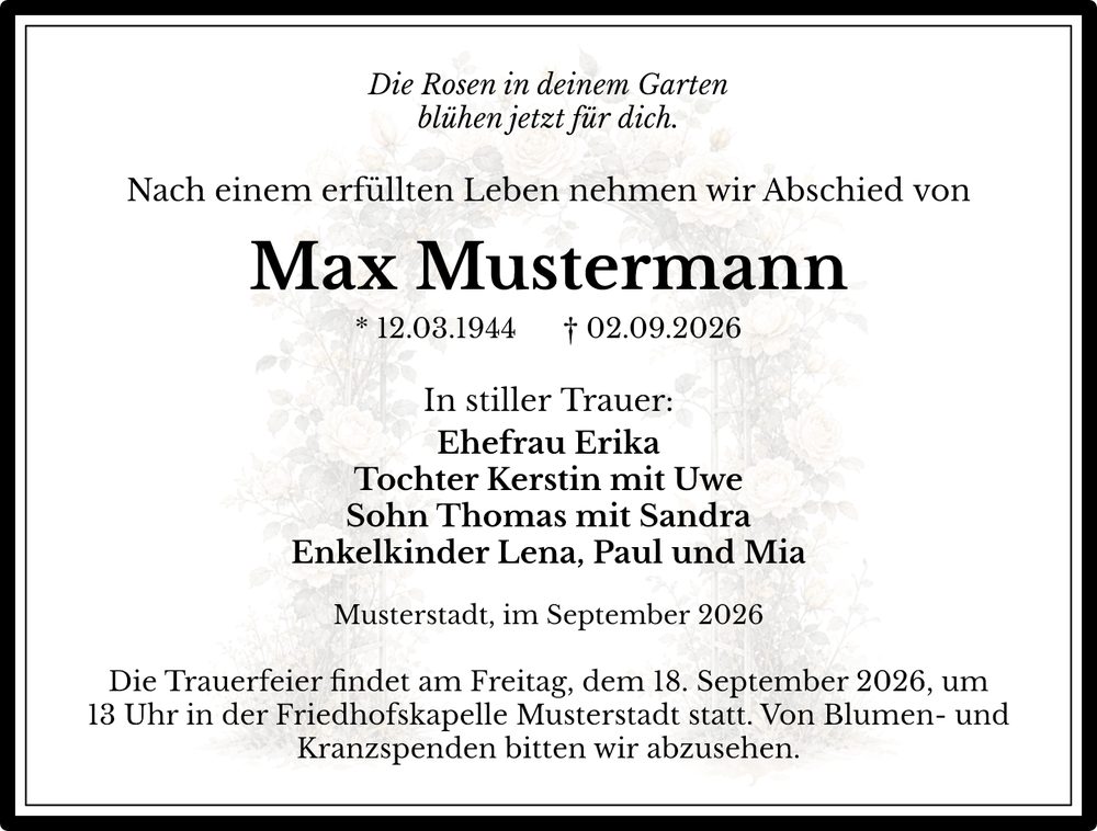 Beispiel-Traueranzeige für Max Mustermann mit zartem Rosengarten-Aquarell im Hintergrund, Spruch, Lebensdaten, Angehörigen und Hinweis zur Trauerfeier